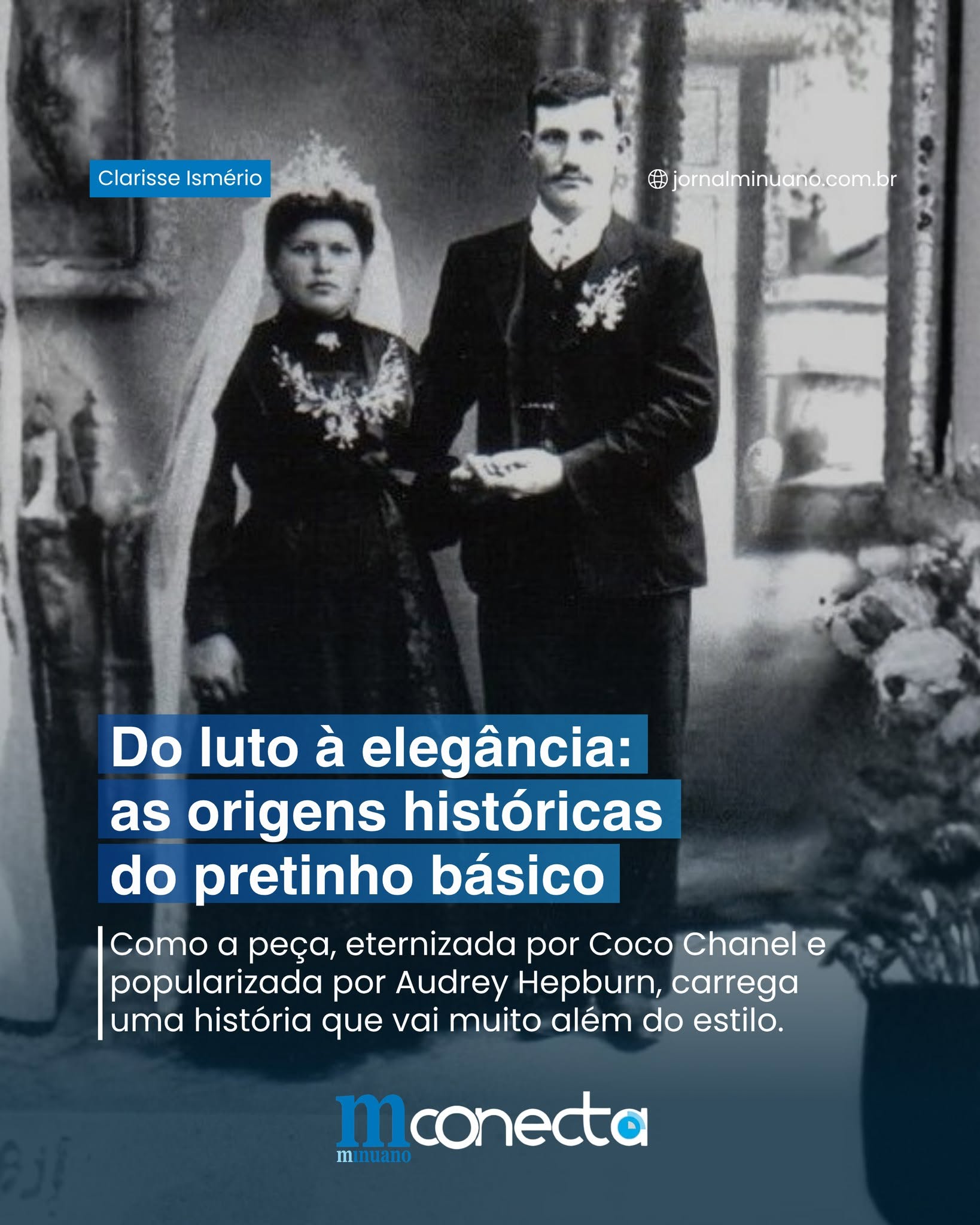 Do luto à elegância: as origens históricas do pretinho básico